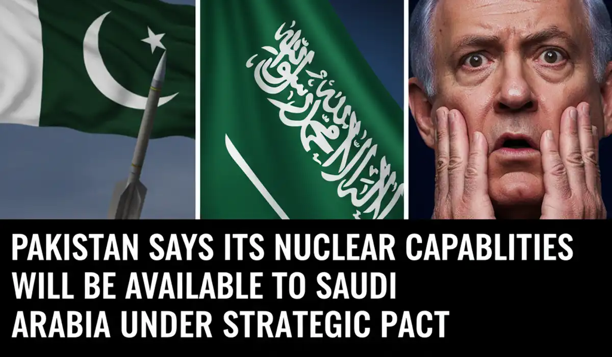 Pakistan Confirms Nuclear Deterrent Could Extend to Saudi Arabia Under New Defense Pact